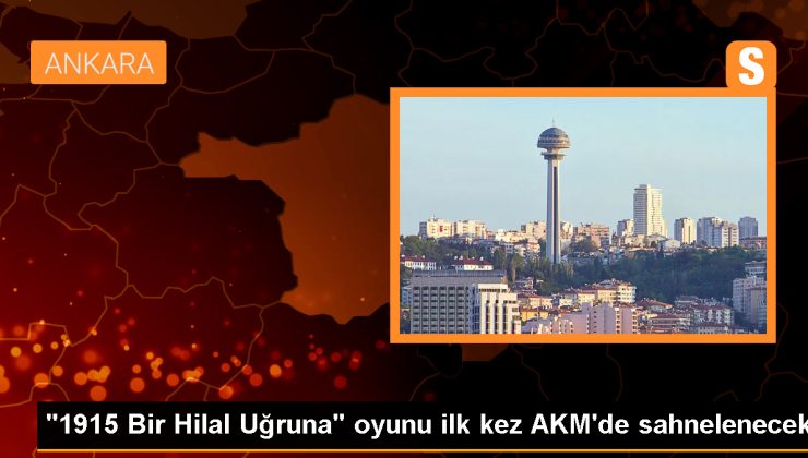 Çanakkale Deniz Zaferi’nin 109. yılında ‘1915 Bir Hilal Uğruna’ oyunu sahnelenecek